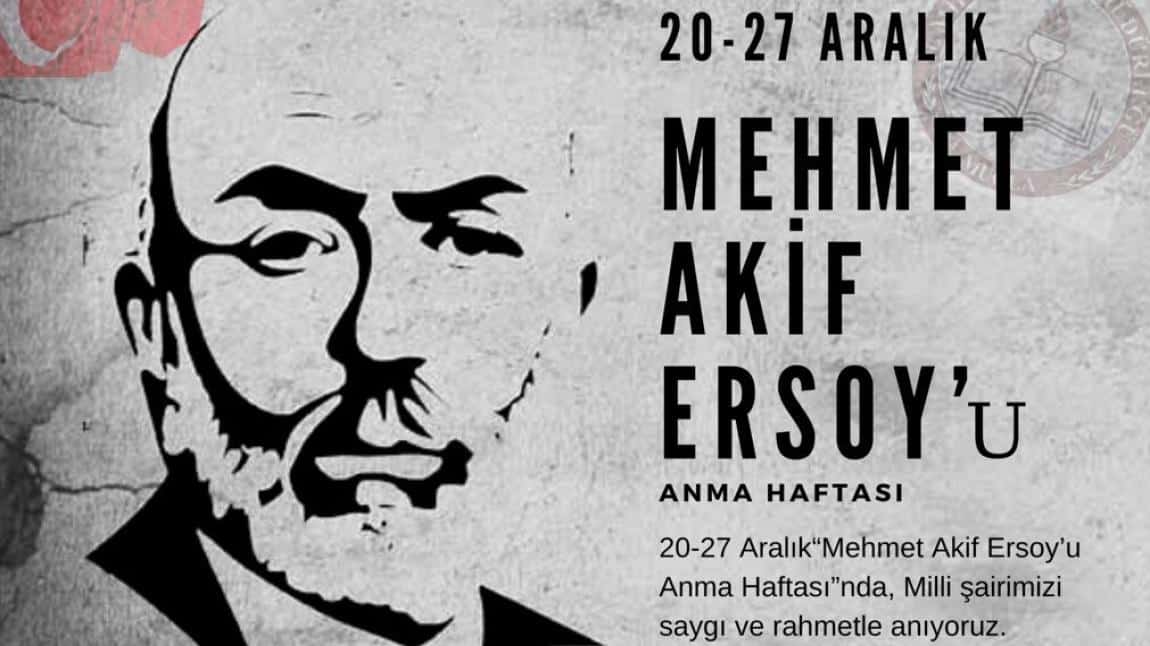 20-27 Aralık M. Akif Ersoy'u Anma Haftası Kapsamında Etkinlikler Gerçekleştirildi